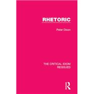 Rhetoric by Dixon, Peter, 9781138229556