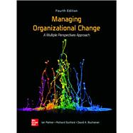 Managing Organizational Change by an Palmer; Richard Dunford; David A. Buchanan, 9781264719556