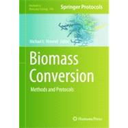 Biomass Conversion by Himmel, Michael E., 9781617799556