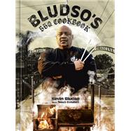 Bludso's BBQ Cookbook A Family Affair in Smoke and Soul by Bludso, Kevin; Galuten, Noah; Wolfinger, Eric; Smith, Demetrius, 9781984859556
