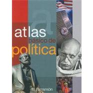 Atlas bsico de poltica / Basic politics Atlas by PARRAMON, 9788434229556