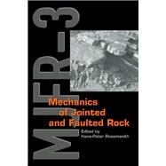 Mechanics of Jointed and Faulted Rock by Rossmanith; H.P., 9789054109556