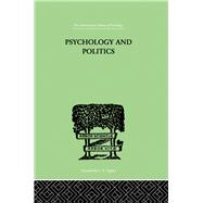 Psychology and Politics: And other Essays by Rivers, W H R, 9780415209557
