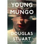 Young Mungo by Douglas Stuart, 9780802159557