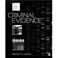 Criminal Evidence by Lippman, Matthew, 9781483359557