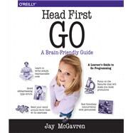 Head First Go by Mcgavren, Jay, 9781491969557