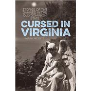 Cursed in Virginia by Nesbitt, Mark, 9781493019557