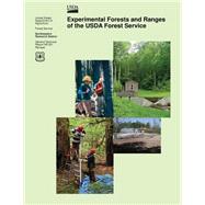 Experimental Forests and Ranges of the Usda Forest Service by U.s. Department of Agriculture, 9781507899557