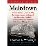 Meltdown by Woods, Thomas E., Jr.; Paul, Ron, 9781621579557