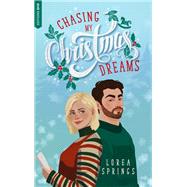 Chasing my (Christmas) Dreams by Lorea Springs, 9782017269557
