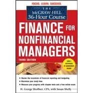 The McGraw-Hill 36-Hour Course: Finance for Non-Financial Managers 3/E by Shoffner, H. George; Shelly, Susan; Cooke, Robert, 9780071749558