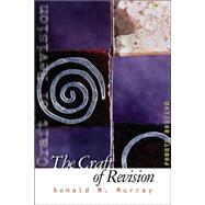 The Craft of Revision by Murray, Donald M., 9780155069558