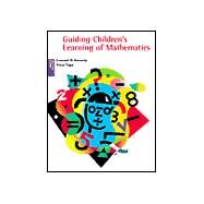 Guiding Childrens Learning of Mathematics by Kennedy, Leonard M.; Tipps, Steve, 9780534549558
