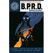 B.P.R.D. Omnibus Volume 7 by Mignola, Mike; Arcudi, John; Campbell, Laurence; Snejbjerg, Peter; Stewart, Dave, 9781506729558
