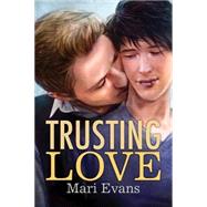 Trusting Love by Evans, Mari, 9781627989558