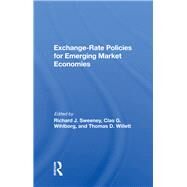 Exchange-rate Policies For Emerging Market Economies by Sweeney, Richard J., 9780367159559