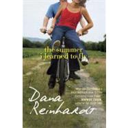 The Summer I Learned to Fly by REINHARDT, DANA, 9780385739559