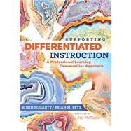 Supporting Differntiated Instruction by Fogarty, Robin J.; Pete, Brian M., 9781935249559