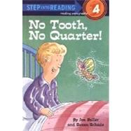 No Tooth, No Quarter! by BULLER, JON, 9780394849560