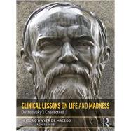 Clinical Lessons on Life and Madness by De Macedo, Heitor Odwyer; Jacob, Agnes, 9781138499560