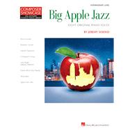 Big Apple Jazz Composer Showcase Hal Leonard Student Piano Library Intermediate Level by Siskind, Jeremy, 9781540029560