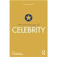 The Psychology of Celebrity by Stever,Gayle, 9780815369561