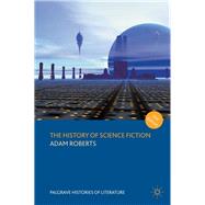 The History of Science Fiction by Roberts, Adam, 9781137569561