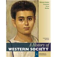 A History of Western Society, Volume 1 by Wiesner-Hanks, Merry E.; Crowston, Clare Haru; Perry, Joe; McKay, John P., 9781319109561