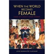 When the World Becomes Female by Flueckiger, Joyce Burkhalter, 9780253009562