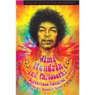 Jimi Hendrix and Philosophy by Ammon, Theodore G., 9780812699562