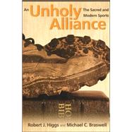 An Unholy Alliance by Braswell, Michael C., 9780865549562