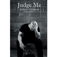 Judge Me by Hahn, Curtis A., 9781419639562