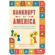 Bankrupt in America by Hansen, Mary Eschelbach; Hansen, Bradley A., 9780226679563