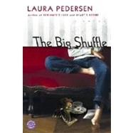 The Big Shuffle A Novel by PEDERSEN, LAURA, 9780345479563