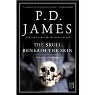 The Skull Beneath the Skin by James, P.D., 9780743219563