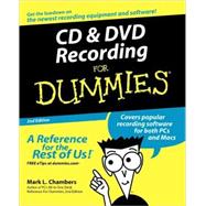 CD and DVD Recording For Dummies by Chambers, Mark L., 9780764559563