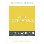 Job Interviews in a Week: Teach Yourself by Straw, Alison, 9781473609563