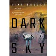 Dark Sky by Brooks, Mike, 9781481459563