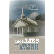 Lies, Lies and Apple Pies by McDonald, Patrick, 9781543989564