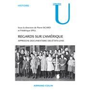 Regards sur l'Amrique by Pierre Sicard; Jean-Franois Dreyfus; Frdrique Spill; Anne Stefani, 9782200249564