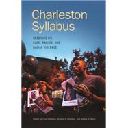 Charleston Syllabus by Williams, Chad; Williams, Kidada E.; Blain, Keisha N., 9780820349565