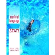 Medical Language STAT! by Turley, Susan M., MA, BSN, RN, ART, CMT; Allen, James, 9780135019566