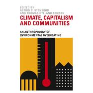 Climate, Capitalism and Communities by Stensrud, Astrid B.; Eriksen, Thomas Hylland, 9780745339566