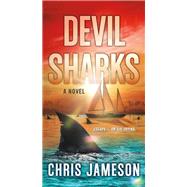 Devil Sharks by Jameson, Chris, 9781250139566