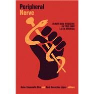 Peripheral Nerve by Birn, Anne-emanuelle; Lpez, Ral Necochea, 9781478009566