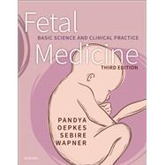 Fetal Medicine by Pandya, Pranav P.; Wapner, Ronald; Oepkes, Dick; Sebire, Neil, 9780702069567