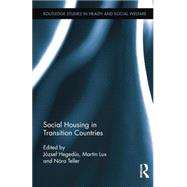 Social Housing in Transition Countries by Hegedns; J=zsef, 9781138809567
