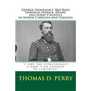 I Owe the Confederacy a Debt I Am Anxious to Liquidate by Perry, Thomas D.; Burnett, Glenn, 9781480119567