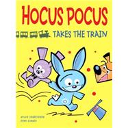 Hocus Pocus Takes the Train by Desrosiers, Sylvie; Simard, Rmy, 9781554539567