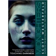 Touching Darkness by Westerfeld, Scott, 9780060519568